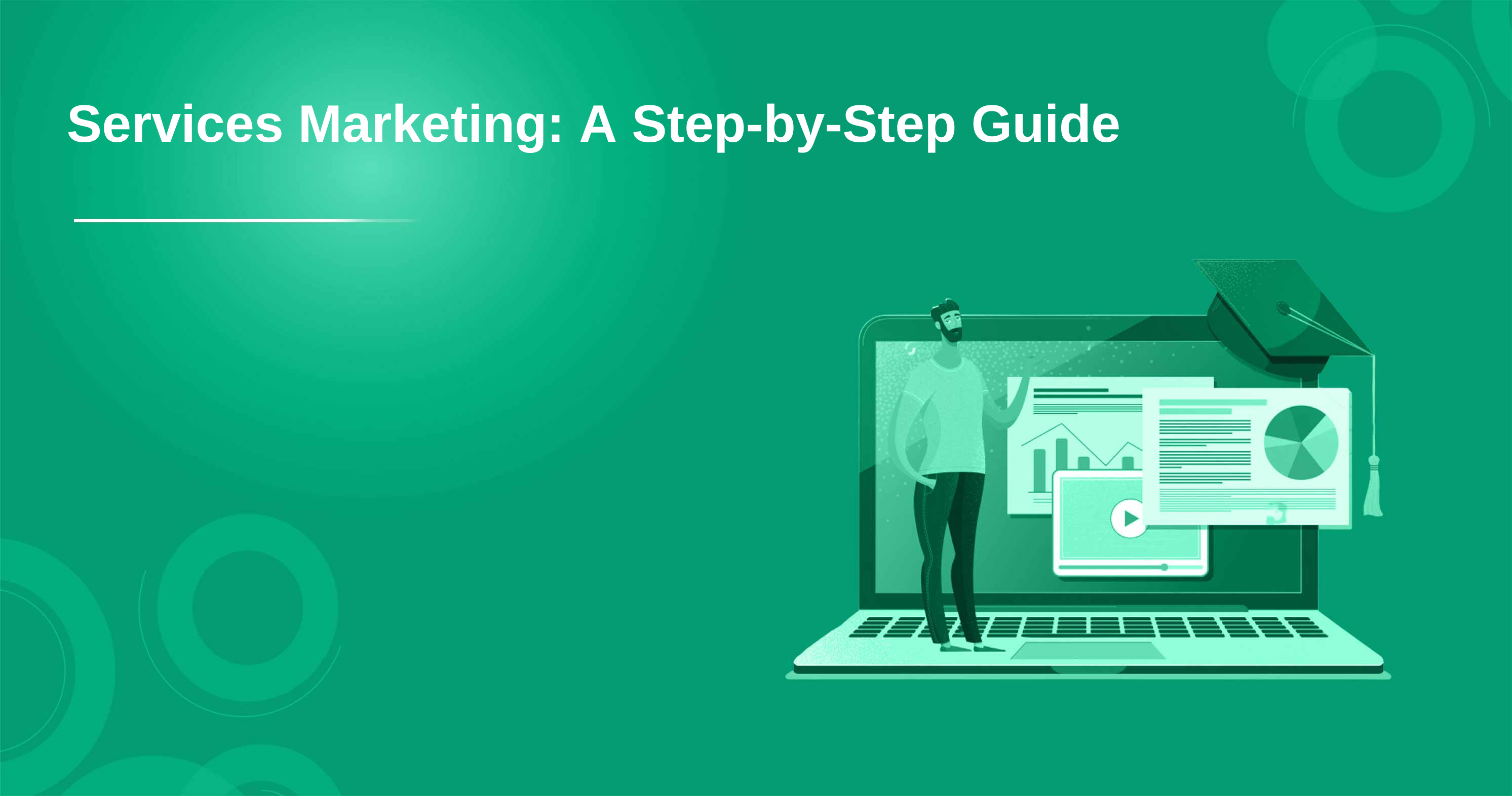 Services Marketing: A Step-by-Step Guide